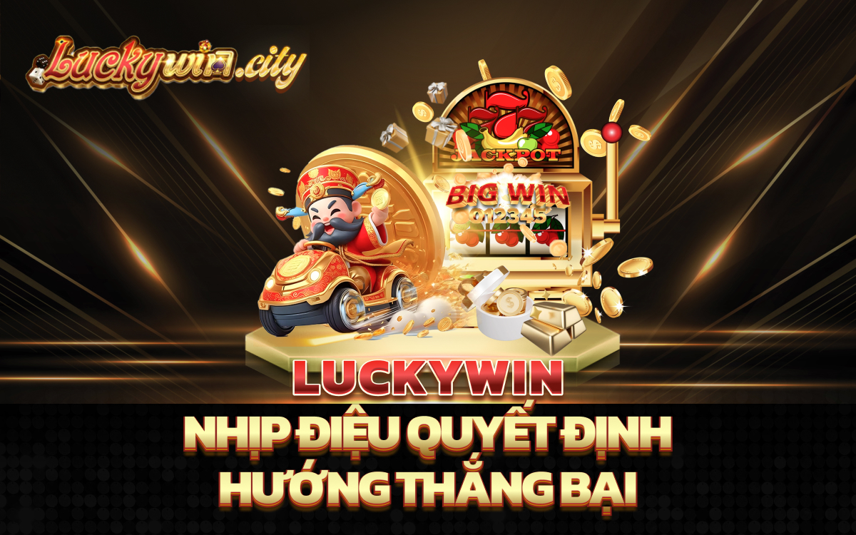 Nhịp điệu quyết định hướng thắng bại