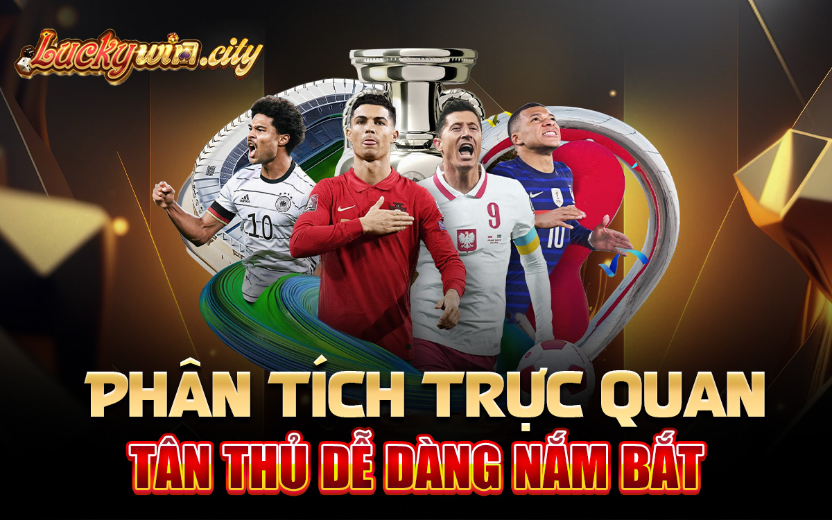 Phân tích trực quan, tân thủ dễ dàng nắm bắt